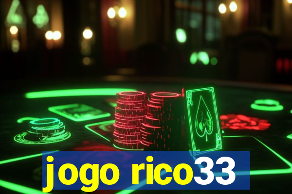 jogo rico33